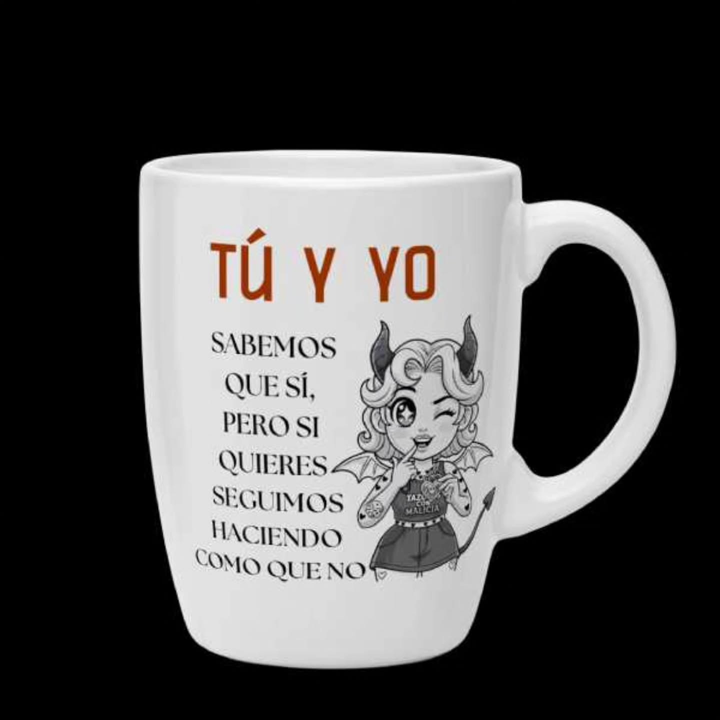 taza pícara "tú y yo sabemos que sí" tz359 taza pícara "tú y yo sabemos que sí" tz359