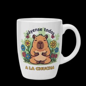 taza "váyense todos a la chucha" tz365