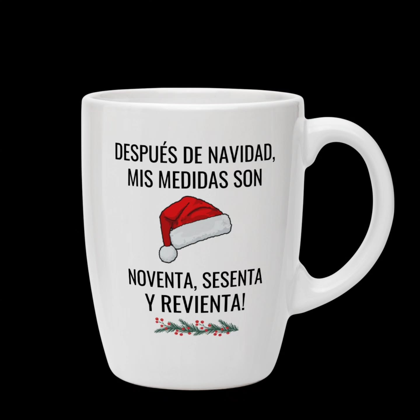 taza navideña "noventa, sesenta y revienta" – tz396 taza navideña "noventa, sesenta y revienta" – tz396